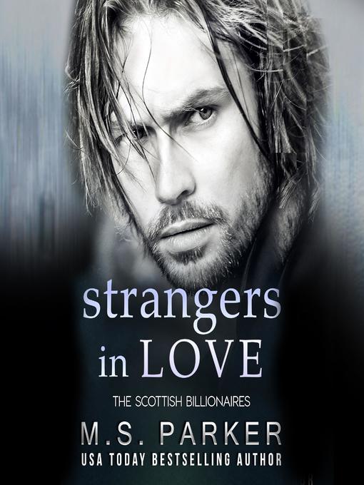Title details for Strangers in Love by M. S. Parker - Available
